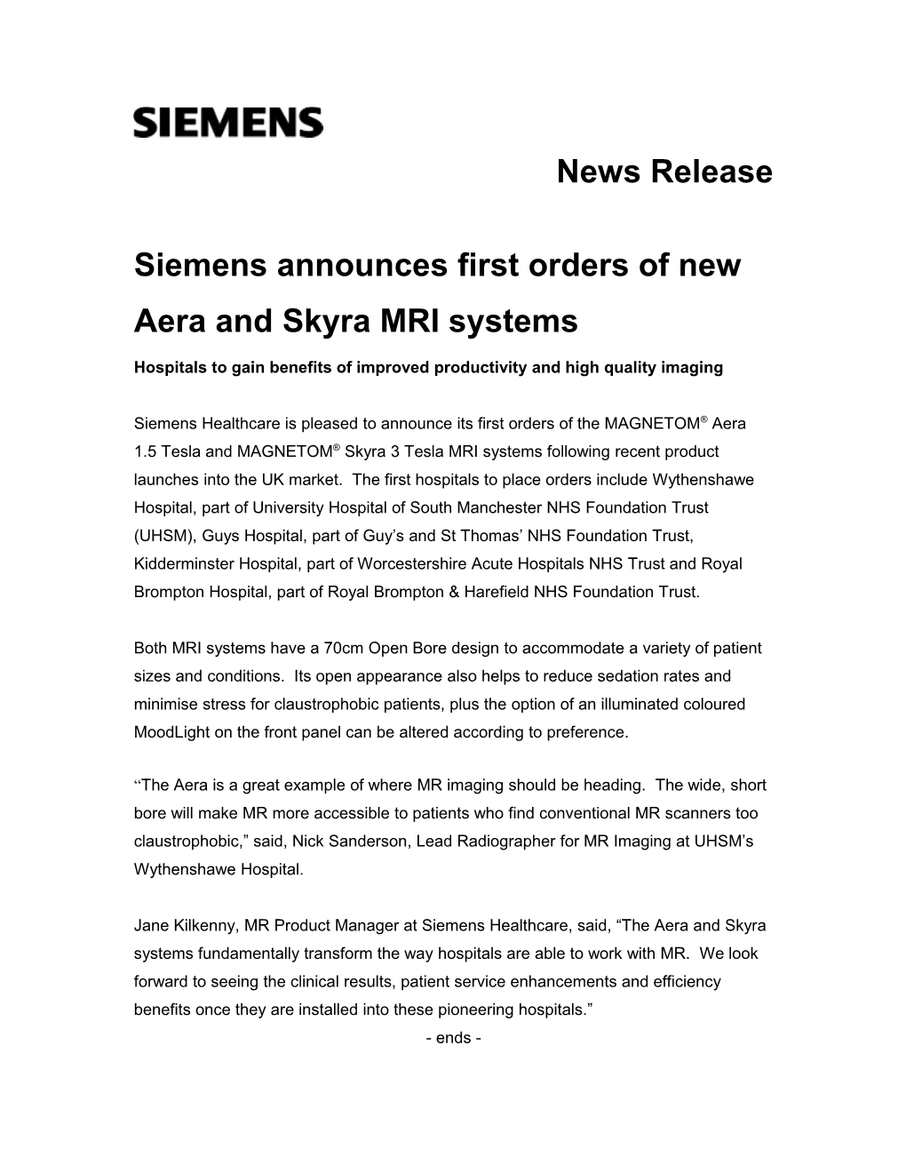 Siemens Announces First Orders of New Aera and Skyra MRI Systems