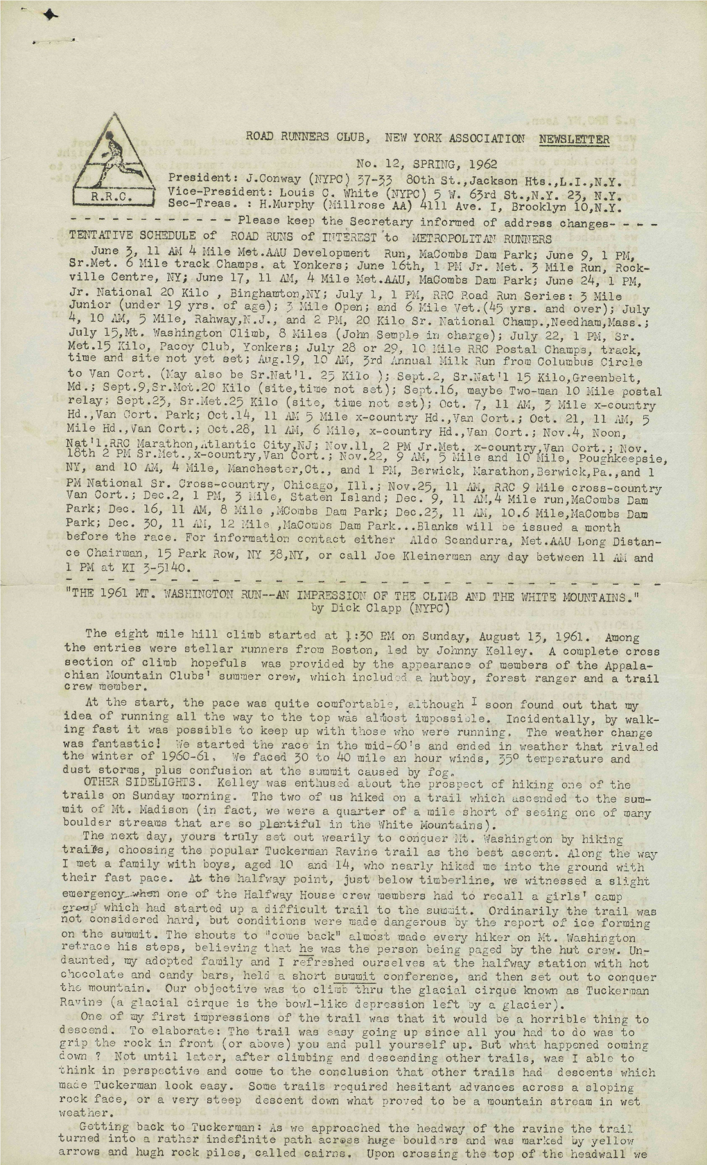 ROAD RUNNERS CBUB, NSW YORK Associatiat NEWSLETTER No. 12, SPRING, 1962 President: J.Conway (NIPC) 57-55 80Th St.,Jackson Hts.,L