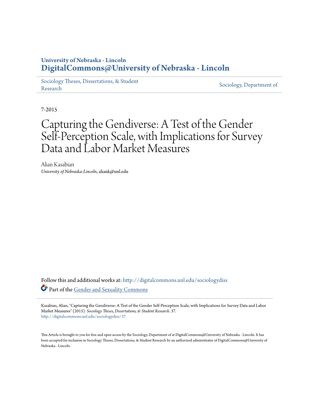 A Test of the Gender Self-Perception Scale, with Implications for Survey Data and Labor Market Measures Alian Kasabian University of Nebraska-Lincoln, Aliank@Unl.Edu