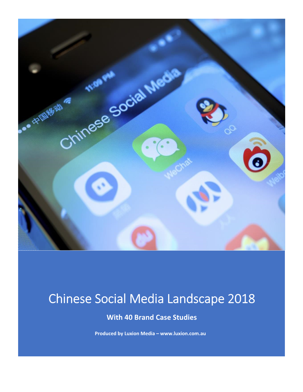 Chinese Social Media Landscape 2018 with 40 Brand Case Studies