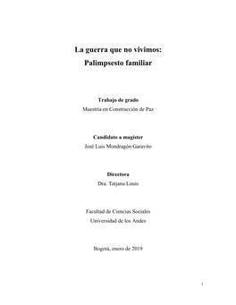 La Guerra Que No Vivimos: Palimpsesto Familiar