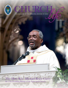 CHURCH LIFE! MAGAZINE E-Mail: Churchlife@Dohio.Org the Rt