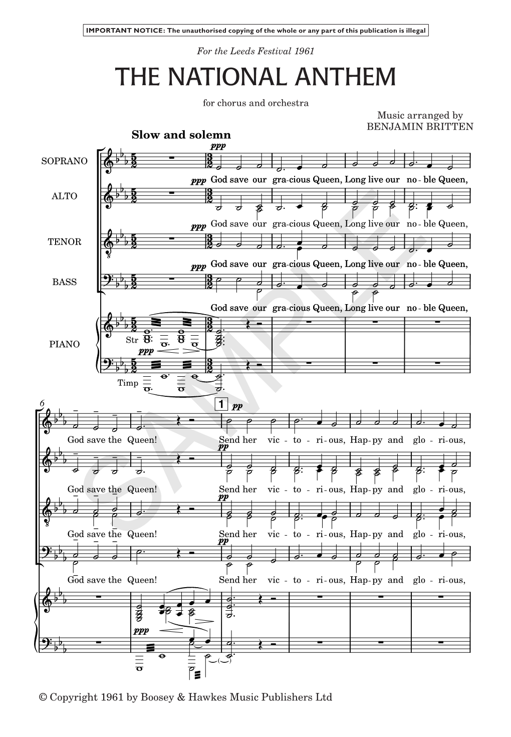 THE NATIONAL ANTHEM for Chorus and Orchestra Music Arranged by BENJAMIN BRITTEN Slow and Solemn
