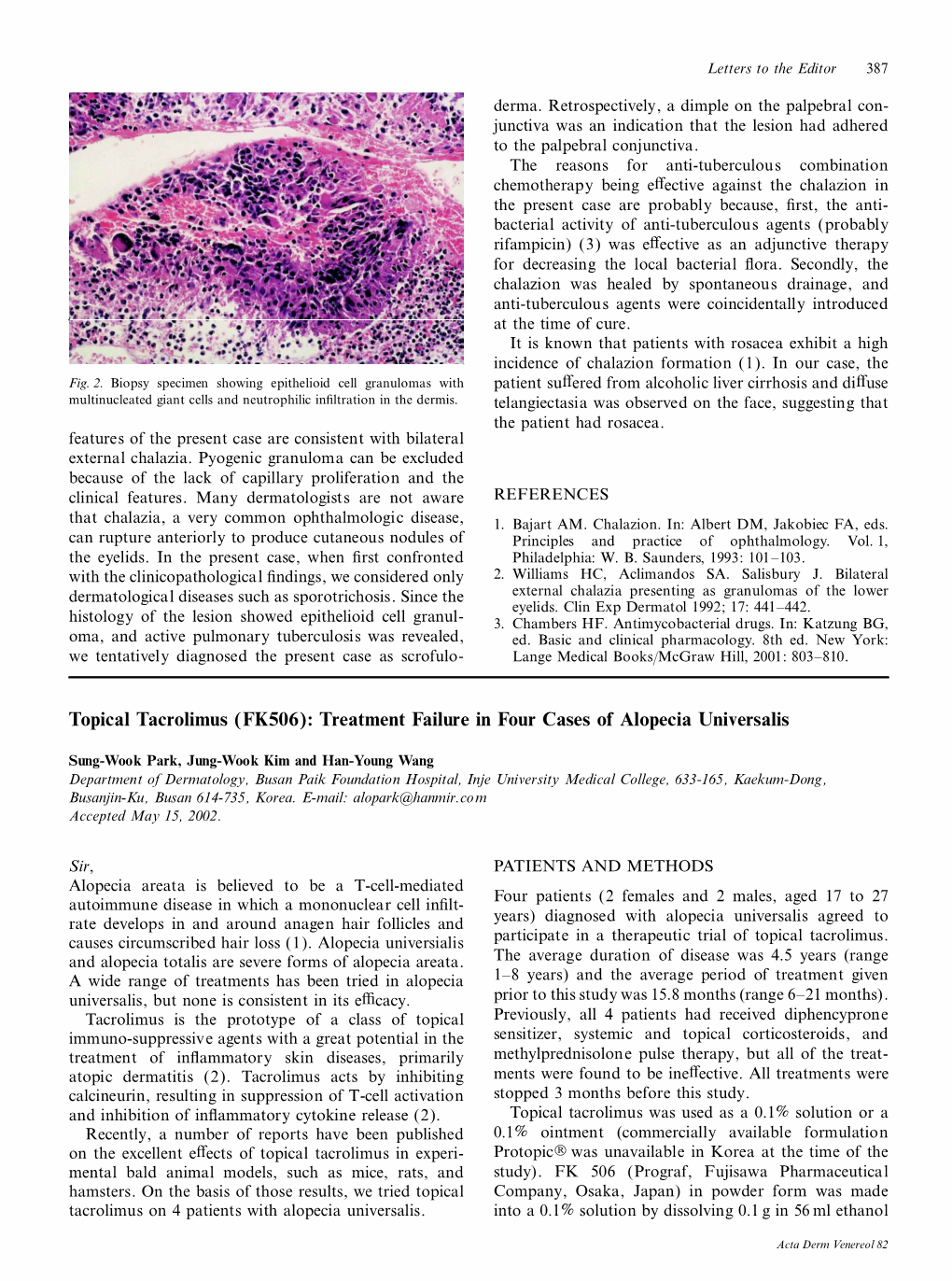 Topical Tacrolimus (FK506): Treatment Failure in Four Cases of Alopecia Universalis