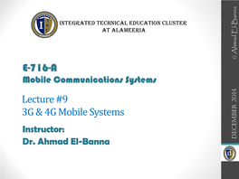 Lecture #9 3G & 4G Mobile Systems E-716-A