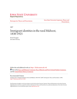 Immigrant Identities in the Rural Midwest, 1830-1925 Knut Oyangen Iowa State University