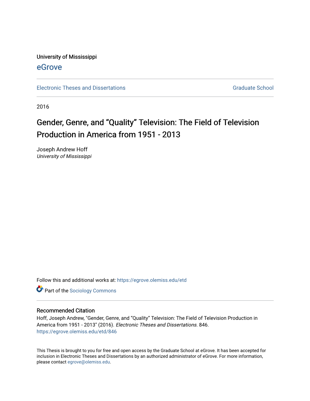 Gender, Genre, and “Quality” Television: the Field of Television Production in America from 1951 - 2013