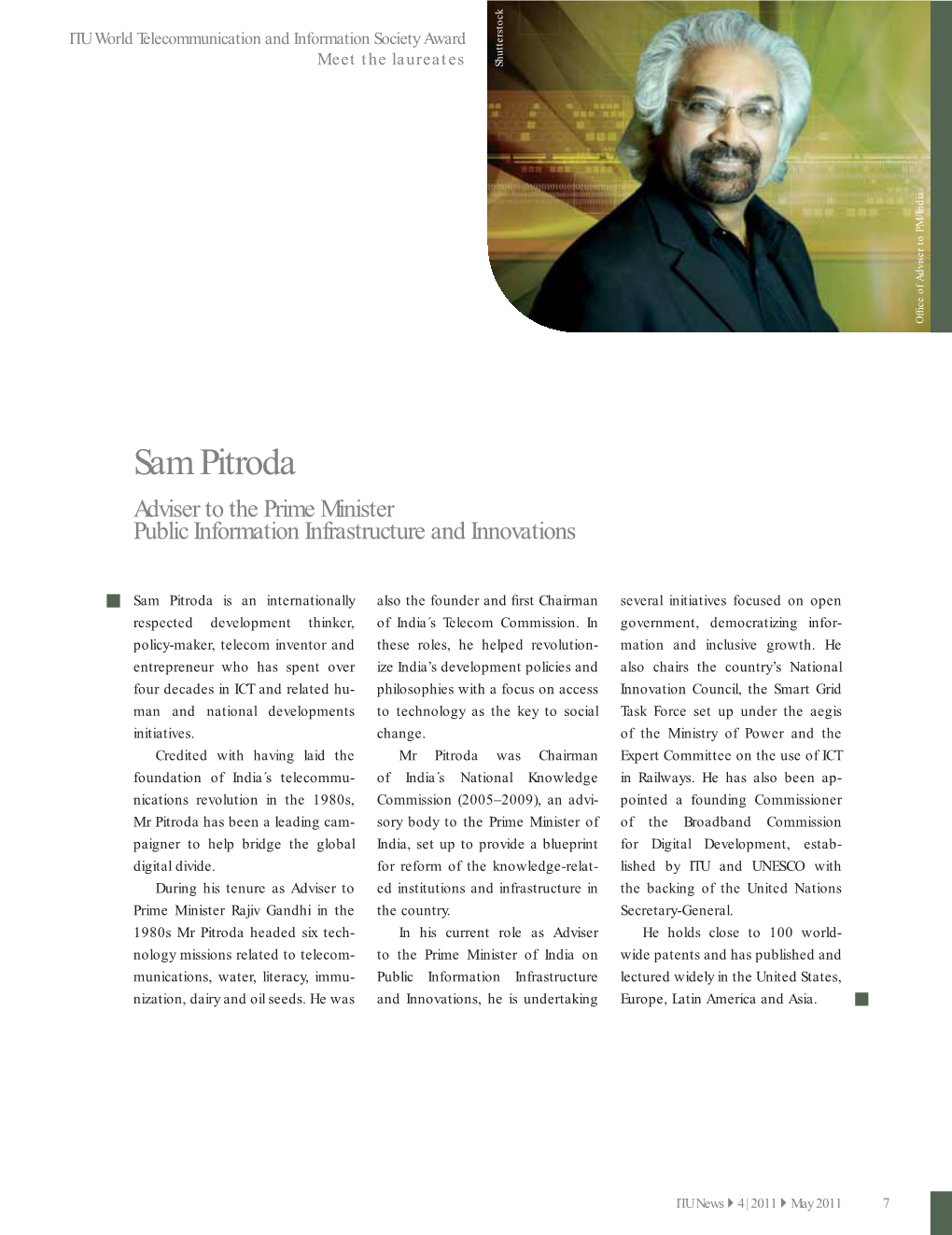 Sam Pitroda Adviser to the Prime Minister Public Information Infrastructure and Innovations