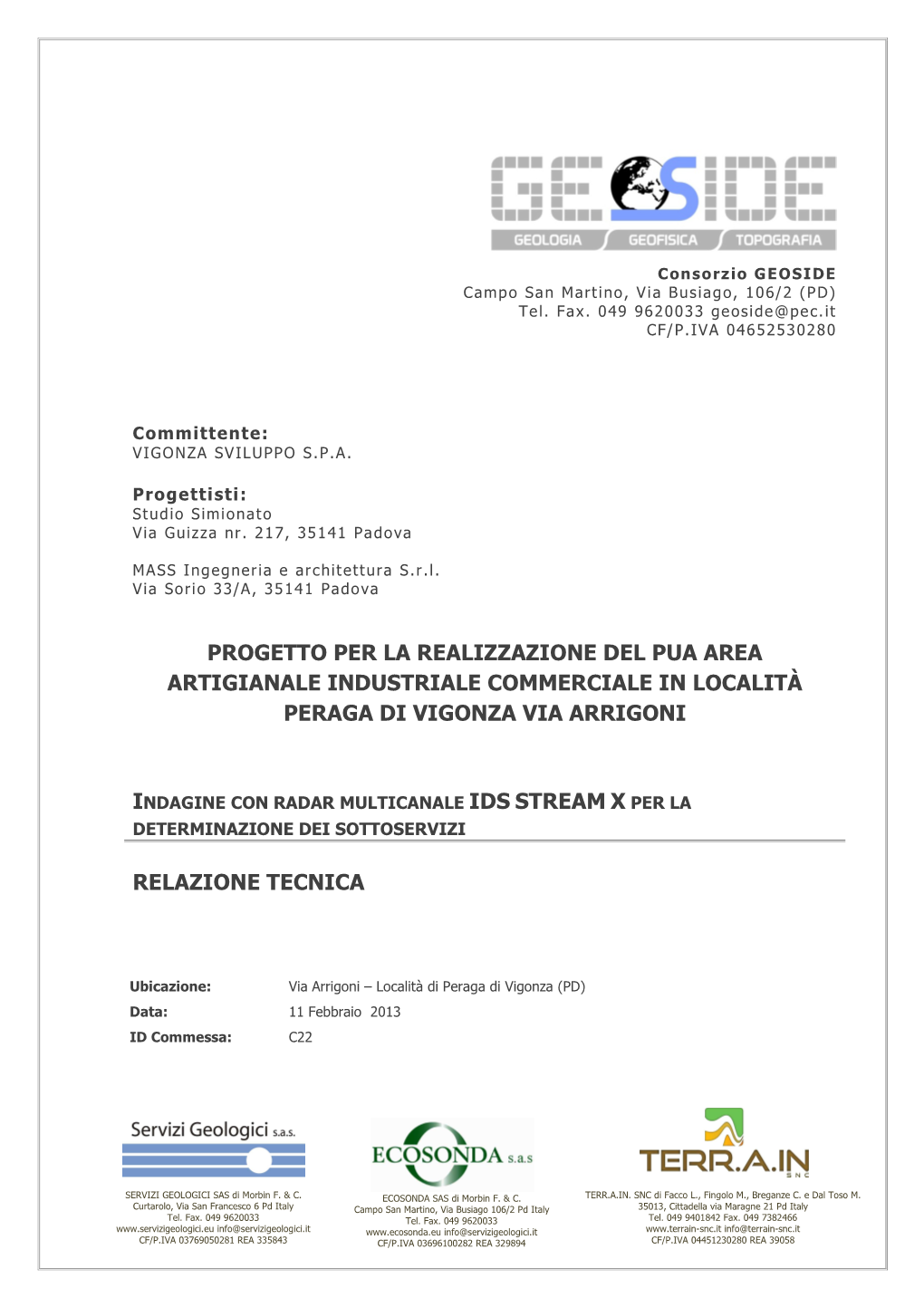 Progetto Per La Realizzazione Del Pua Area Artigianale Industriale Commerciale in Località Peraga Di Vigonza Via Arrigoni