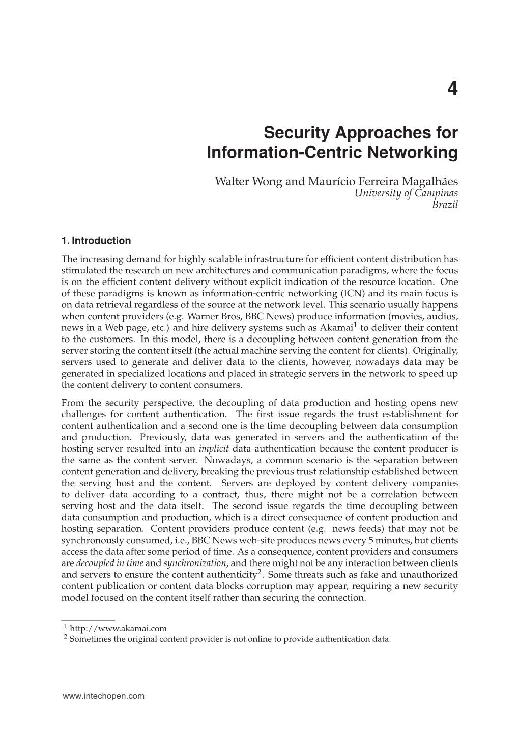 Security Approaches for Information-Centric Networking