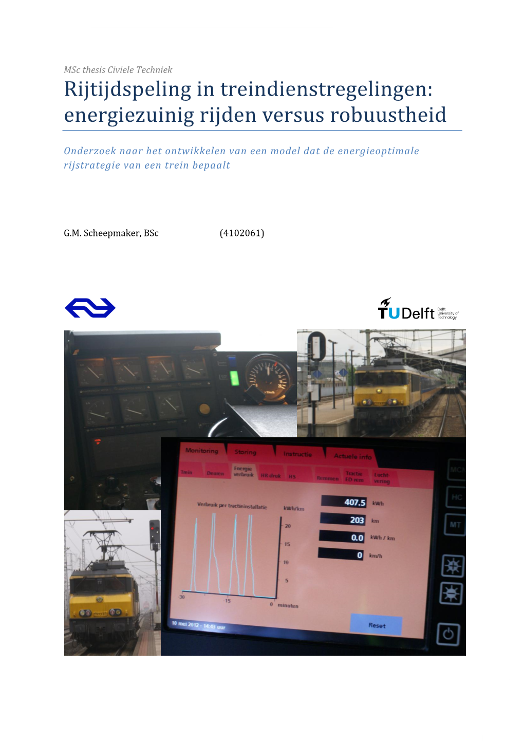 Rijtijdspeling in Treindienstregelingen: Energiezuinig Rijden Versus Robuustheid