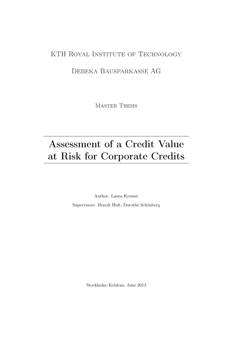 Assessment of a Credit Value at Risk for Corporate Credits