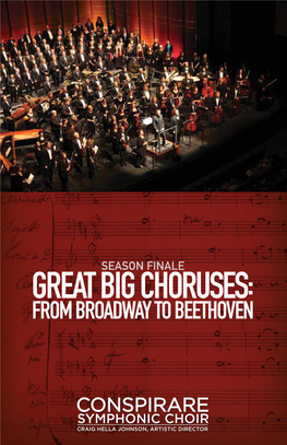 Great Big Choruses: from Broadway to Beethoven