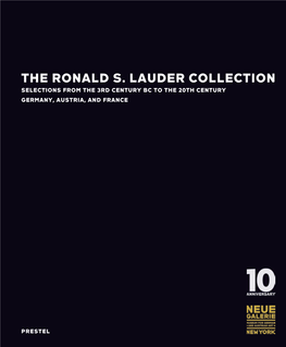 The Ronald S. Lauder Collection Selections from the 3Rd Century Bc to the 20Th Century Germany, Austria, and France