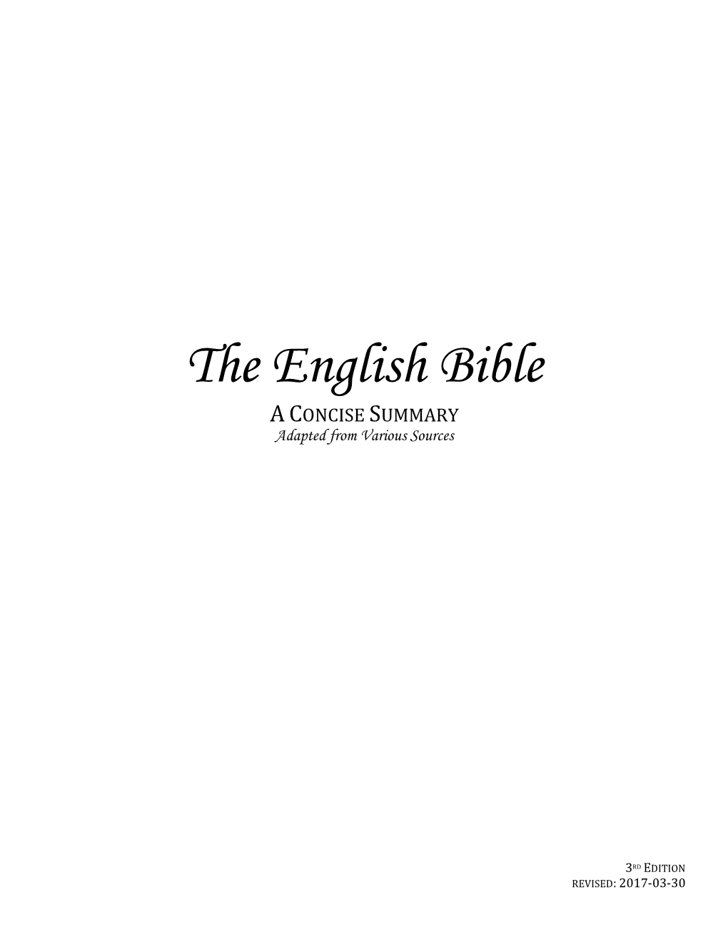 The English Bible a CONCISE SUMMARY Adapted from Various Sources