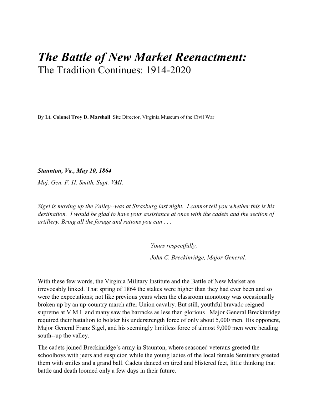 The Battle of New Market Reenactment: the Tradition Continues: 1914-2020