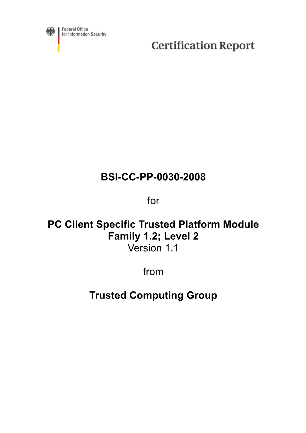 Certification Report BSI-CC-PP-0030-2008