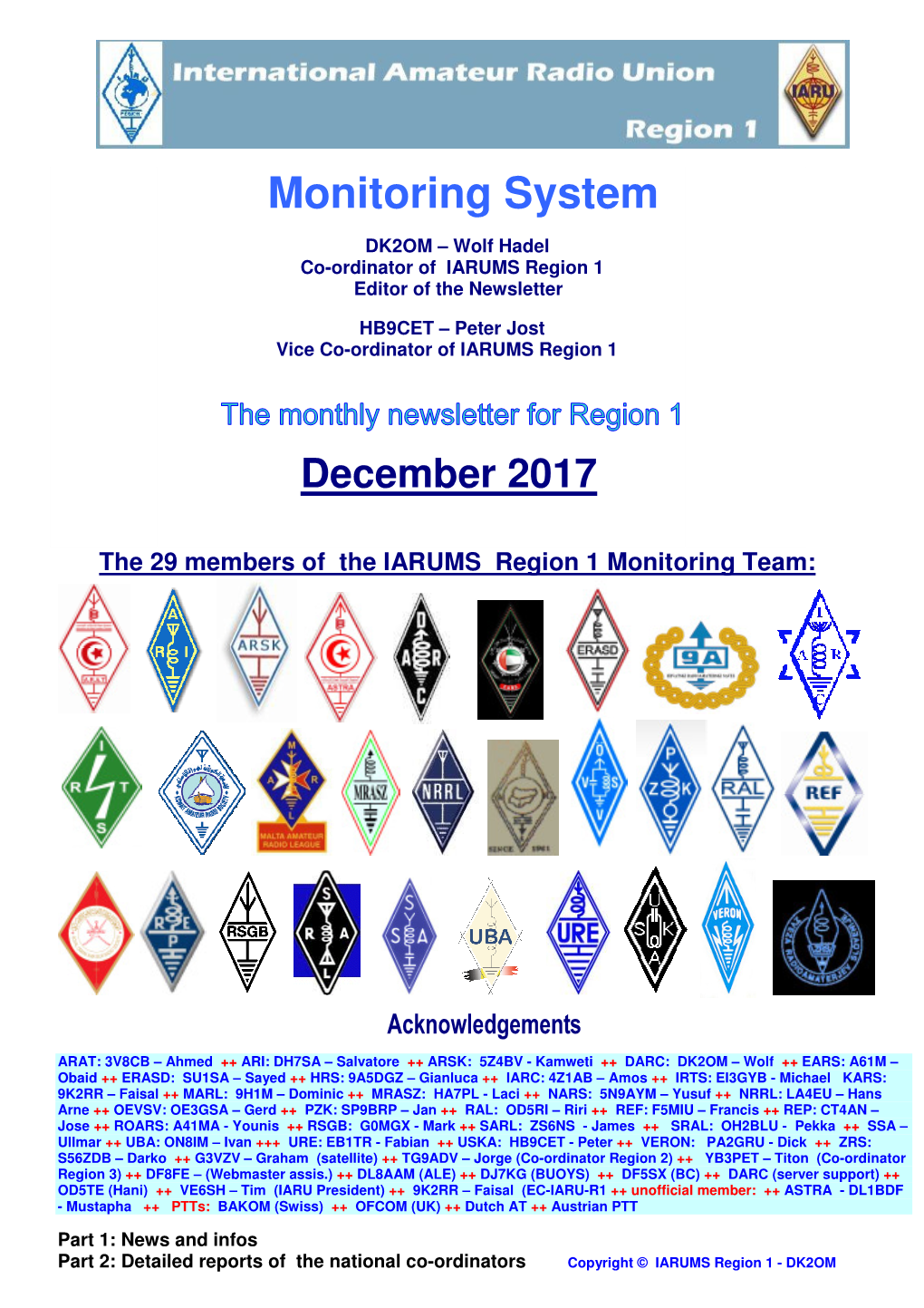 December 2017 the 29 Members of the IARUMS