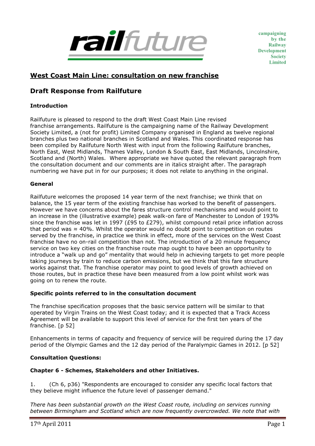 17Th April 2011 Page 1 West Coast Main Line: Consultation on New Franchise Draft Response from Railfuture