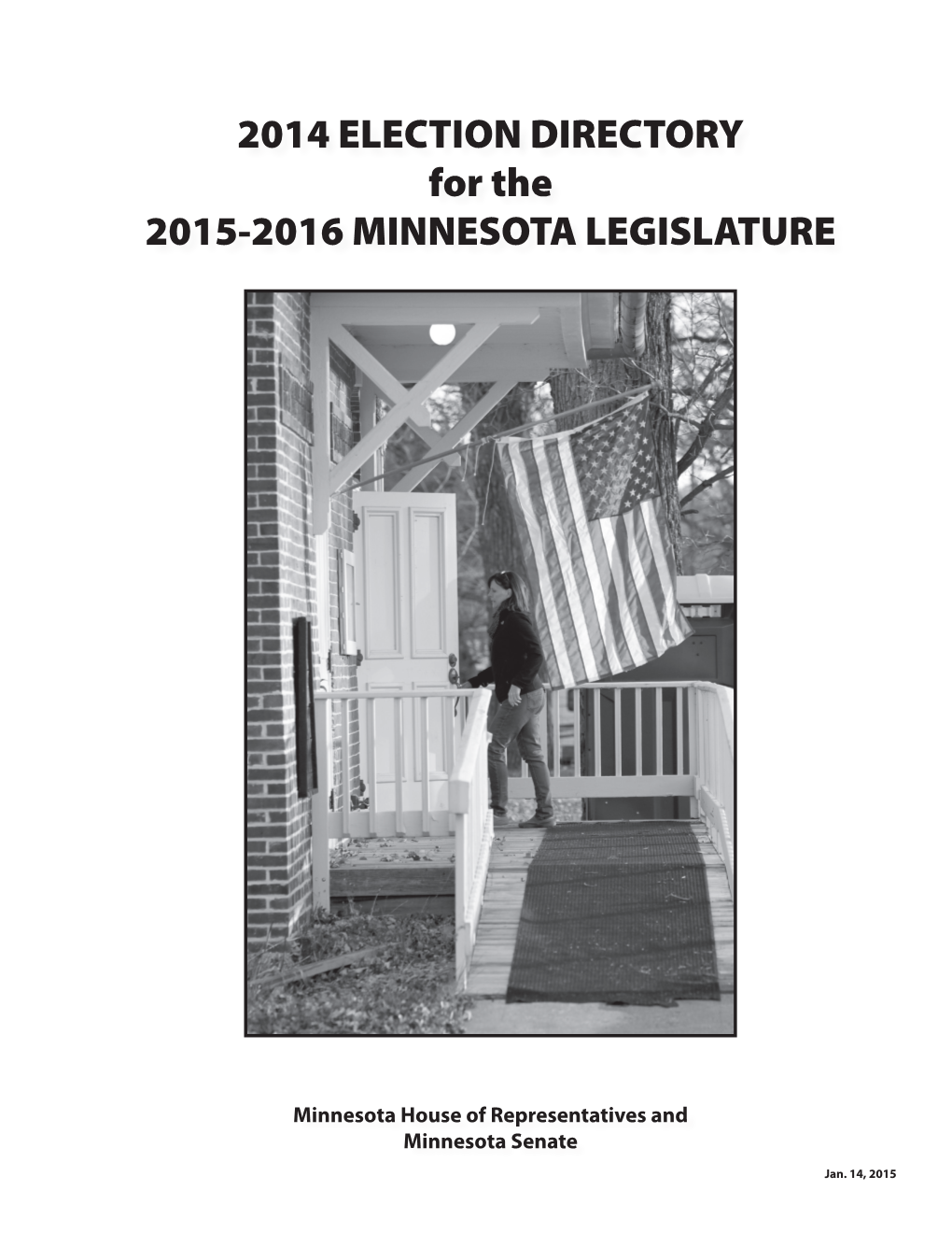 2014 Election Directory of the 2015-2016 Minnesota Legislature