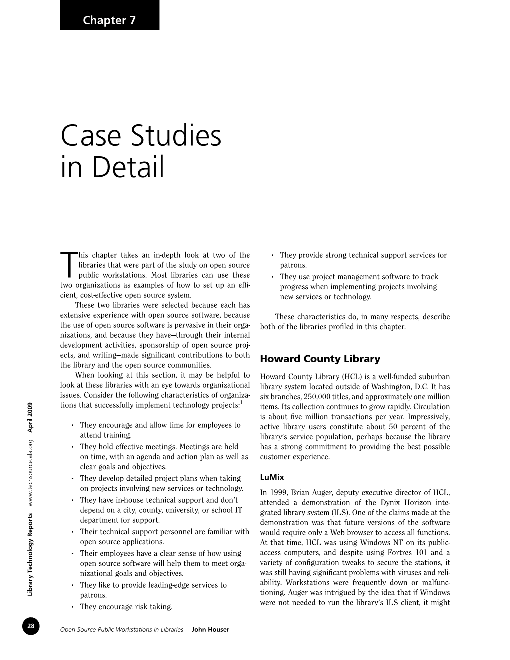 Case Studies in Detail