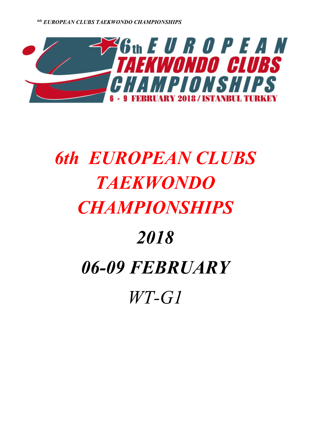 6Th EUROPEAN CLUBS TAEKWONDO CHAMPIONSHIPS