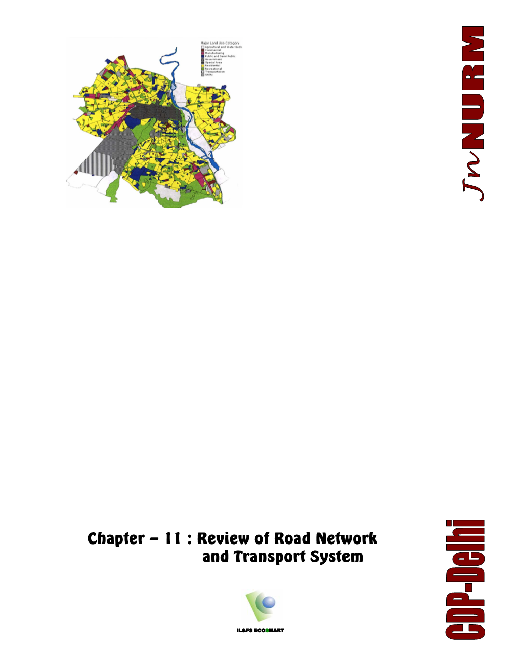 Chapter – 11 : Review of Road Network and Transport System