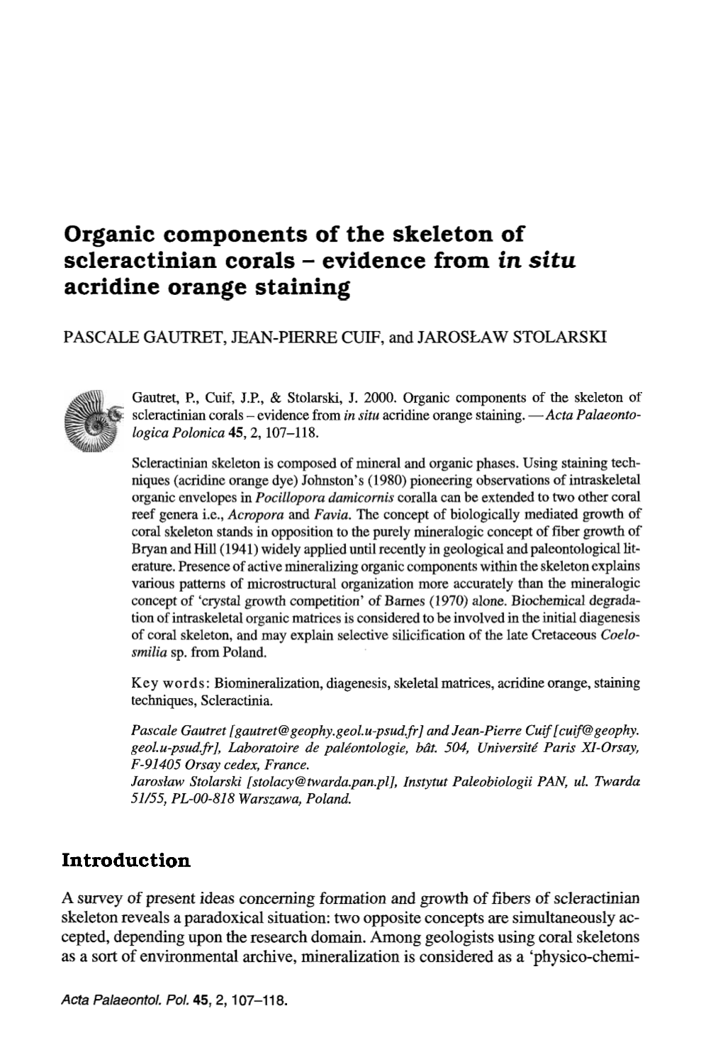 Organic Components of the Skeleton of Scleractinian Corals - Evidence from in Situ Acridine Orange Staining