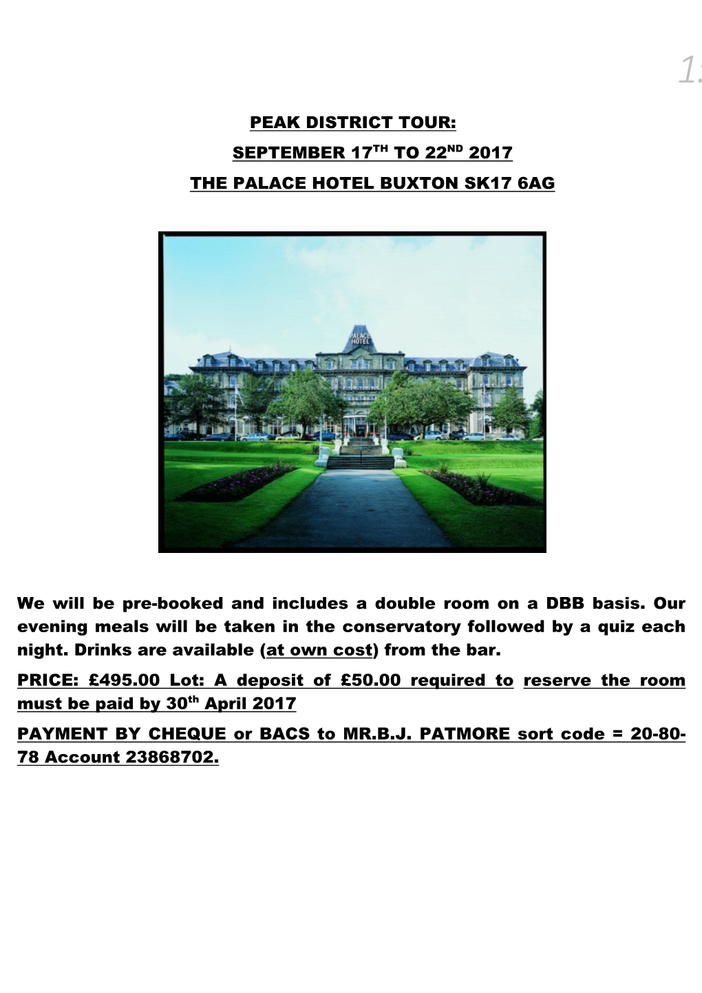 Peak District Tour: September 17Th to 22Nd 2017 the Palace Hotel Buxton Sk17 6Ag