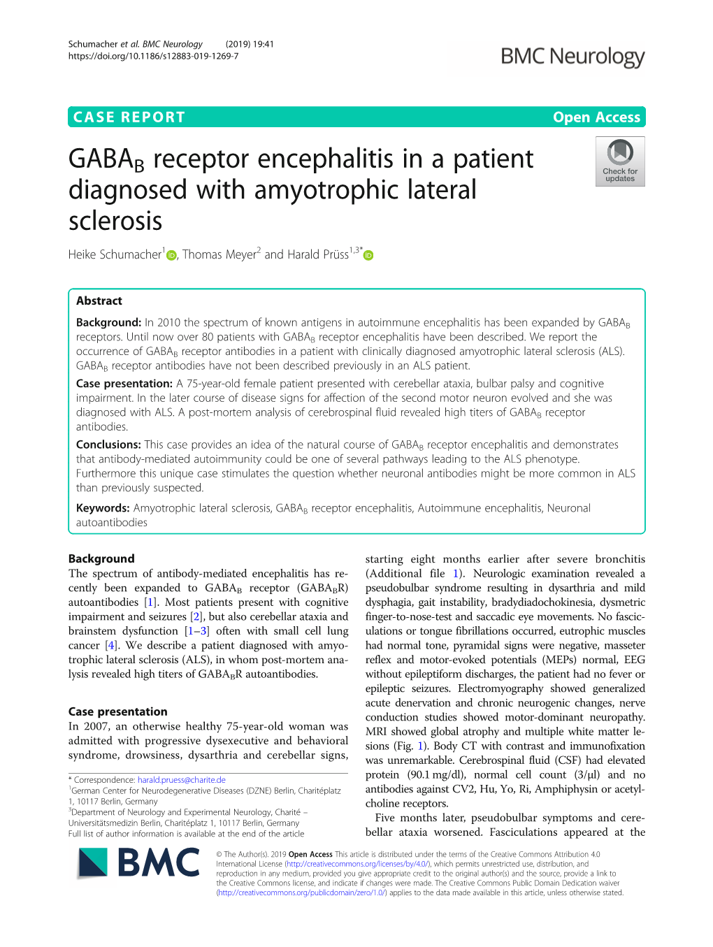 GABAB Receptor Encephalitis in a Patient Diagnosed with Amyotrophic Lateral Sclerosis Heike Schumacher1 , Thomas Meyer2 and Harald Prüss1,3*