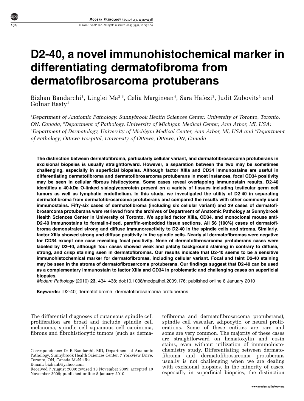 D2-40, a Novel Immunohistochemical Marker in Differentiating Dermatofibroma from Dermatofibrosarcoma Protuberans