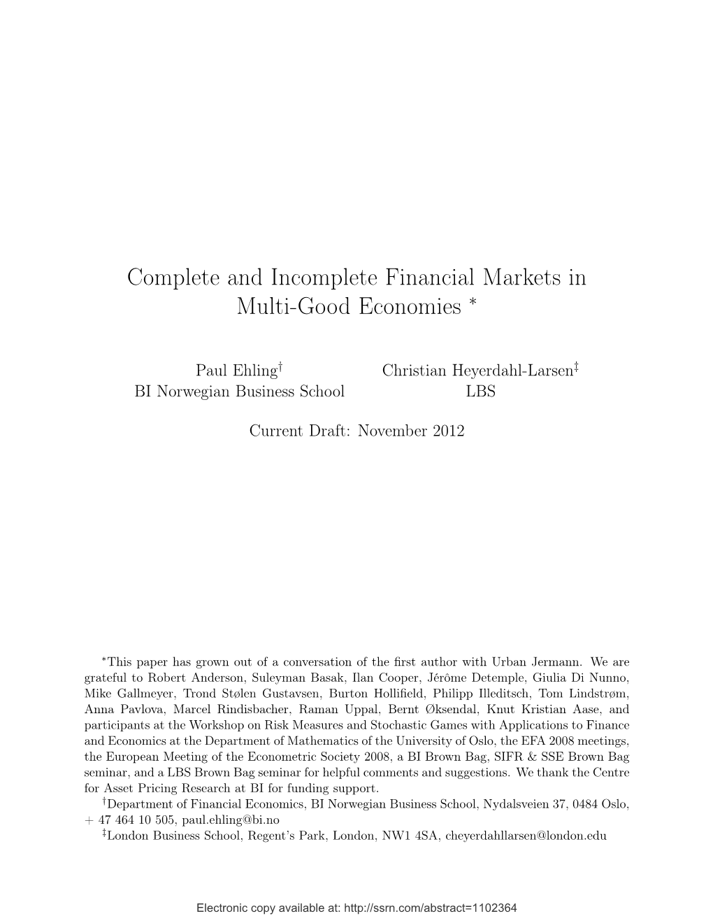 Complete and Incomplete Financial Markets in Multi-Good Economies ∗