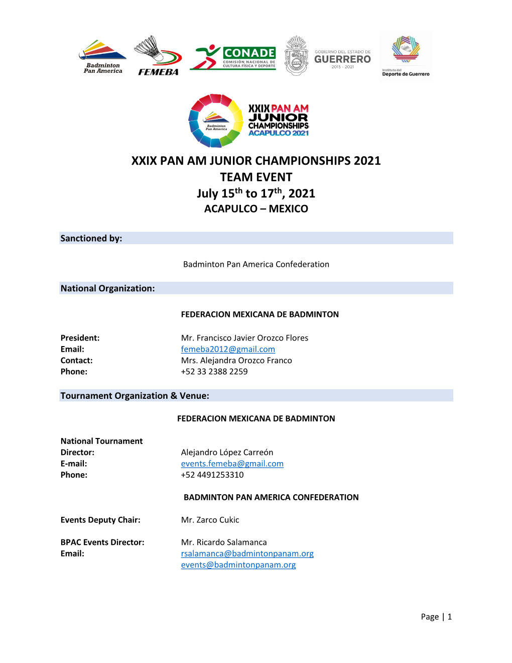 XXIX PAN AM JUNIOR CHAMPIONSHIPS 2021 TEAM EVENT July 15Th to 17Th, 2021 ACAPULCO – MEXICO