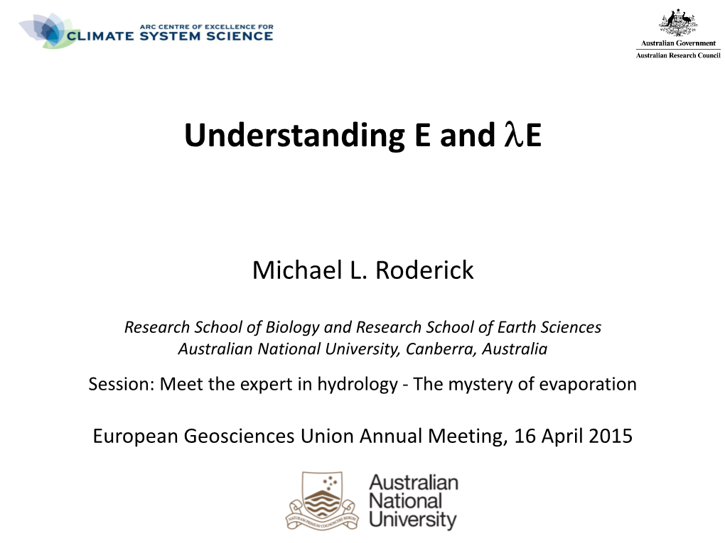 Understanding E and Λe