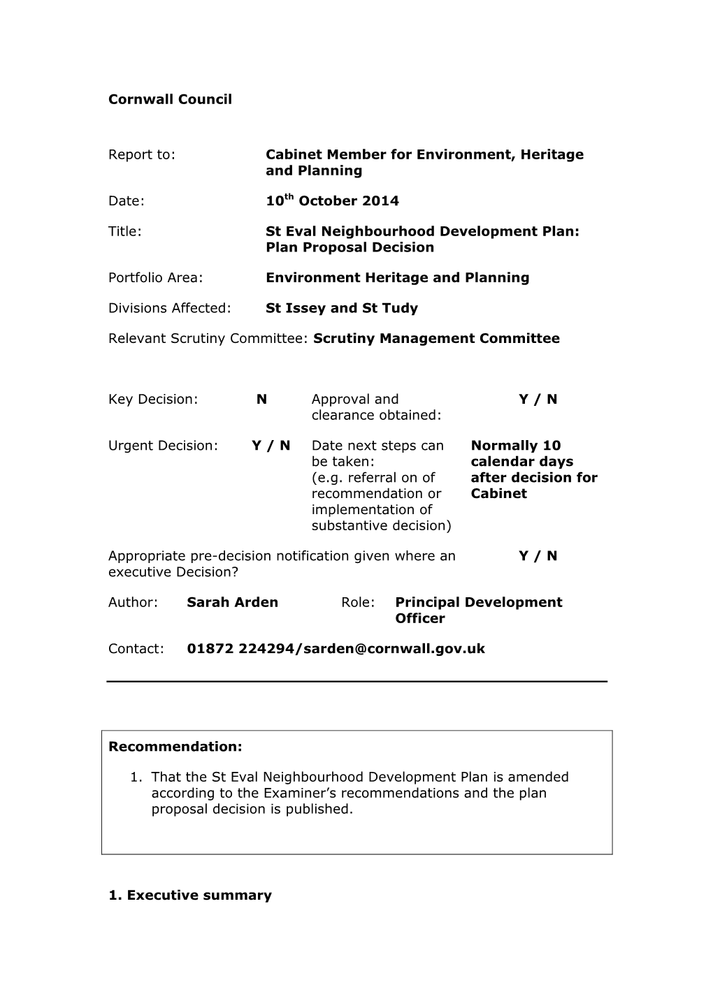 Cornwall Council Report To: Cabinet Member for Environment, Heritage and Planning Date: 10Th October 2014 Title: St Eval Neigh