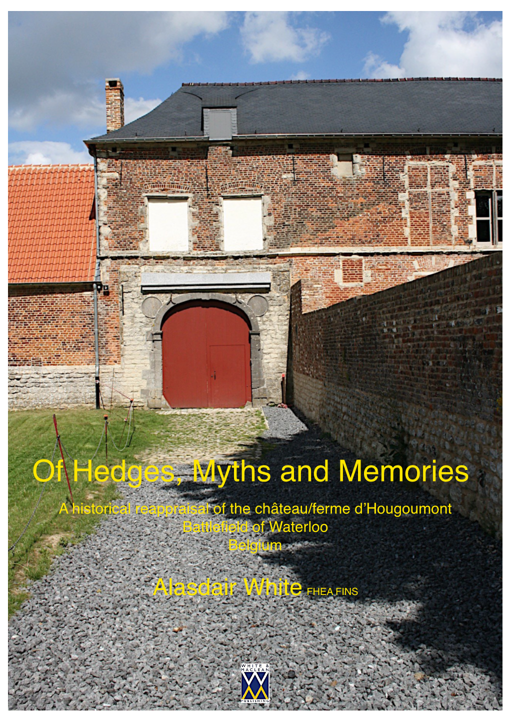 Of Hedges Myths and Memori