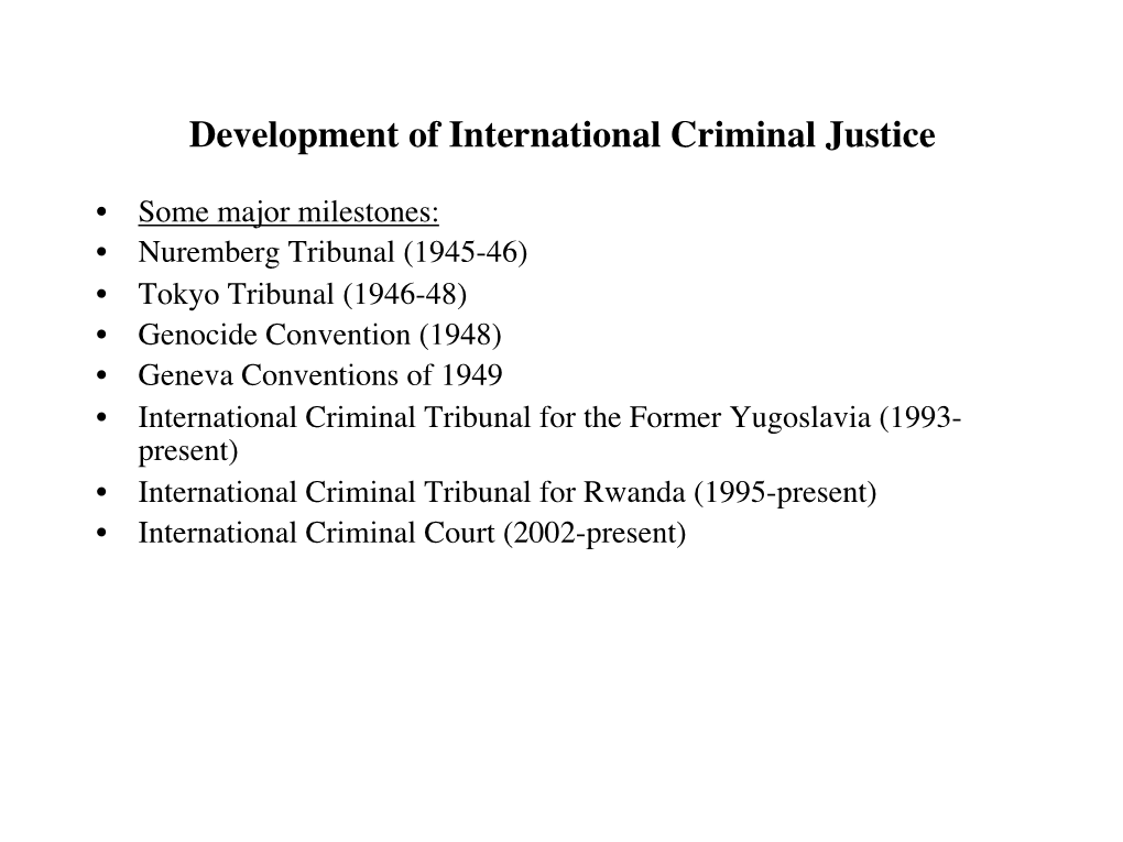 Development of International Criminal Justice