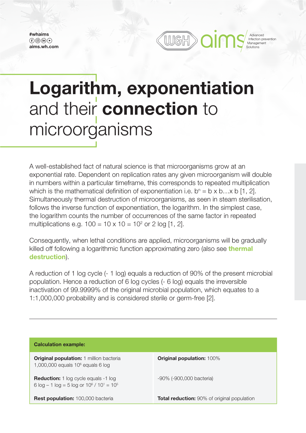 Logarithm, Exponentiation and Their Connection to Microorganisms