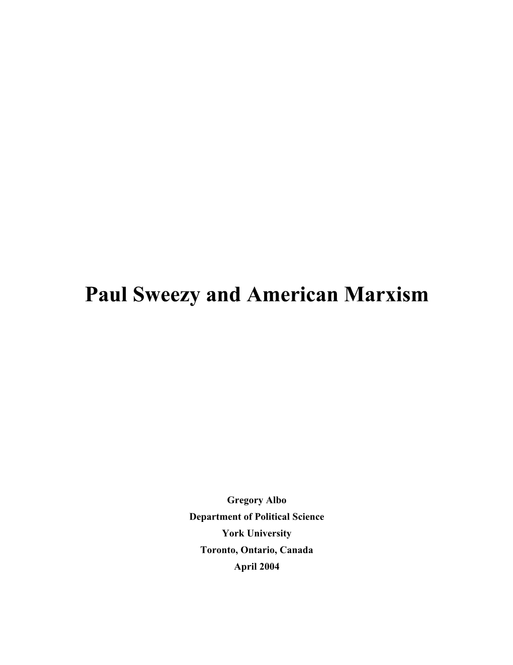 Paul Sweezy and American Marxism