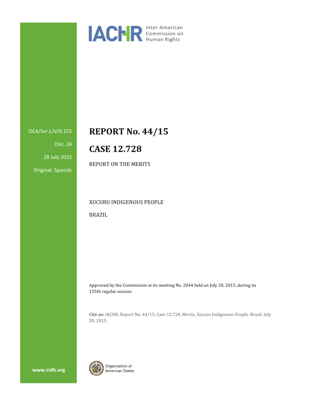 REPORT No. 44/15 CASE 12.728