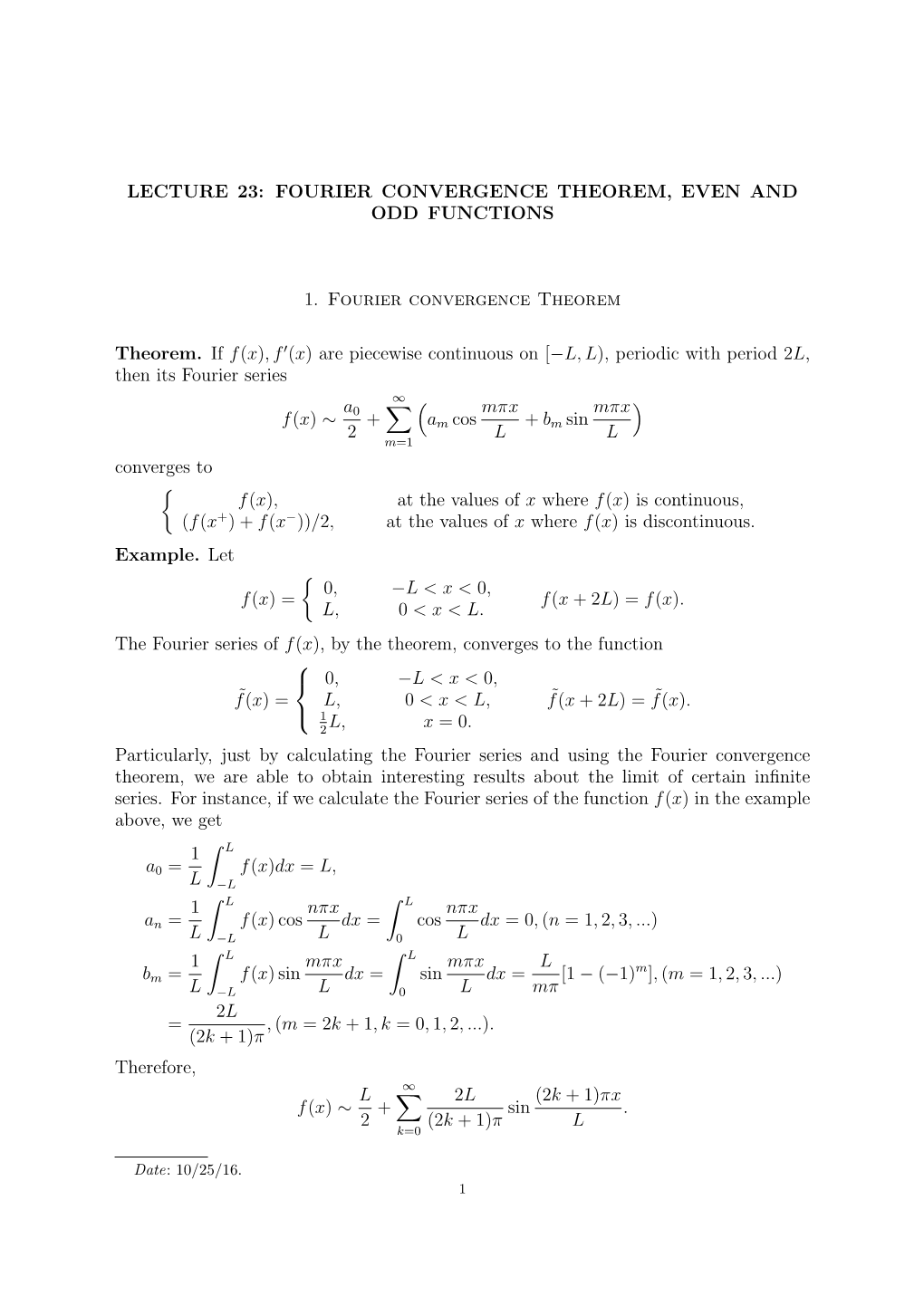 Lecture 23: Fourier Convergence Theorem, Even and Odd Functions