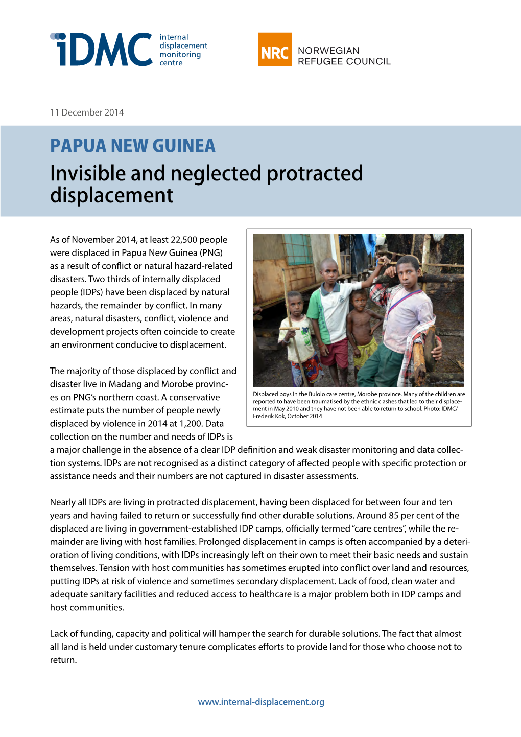 PAPUA NEW GUINEA Invisible and Neglected Protracted Displacement