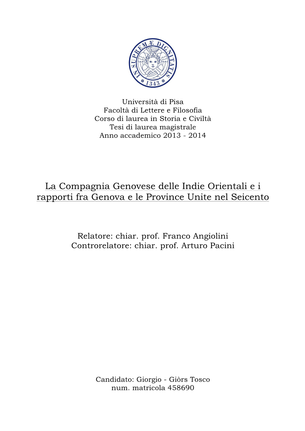 La Compagnia Genovese Delle Indie Orientali E I Rapporti Fra Genova E Le Province Unite Nel Seicento