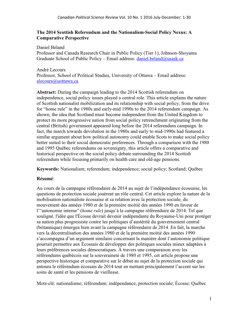 1 the 2014 Scottish Referendum and the Nationalism-Social Policy Nexus: a Comparative Perspective Daniel Béland Professor and C