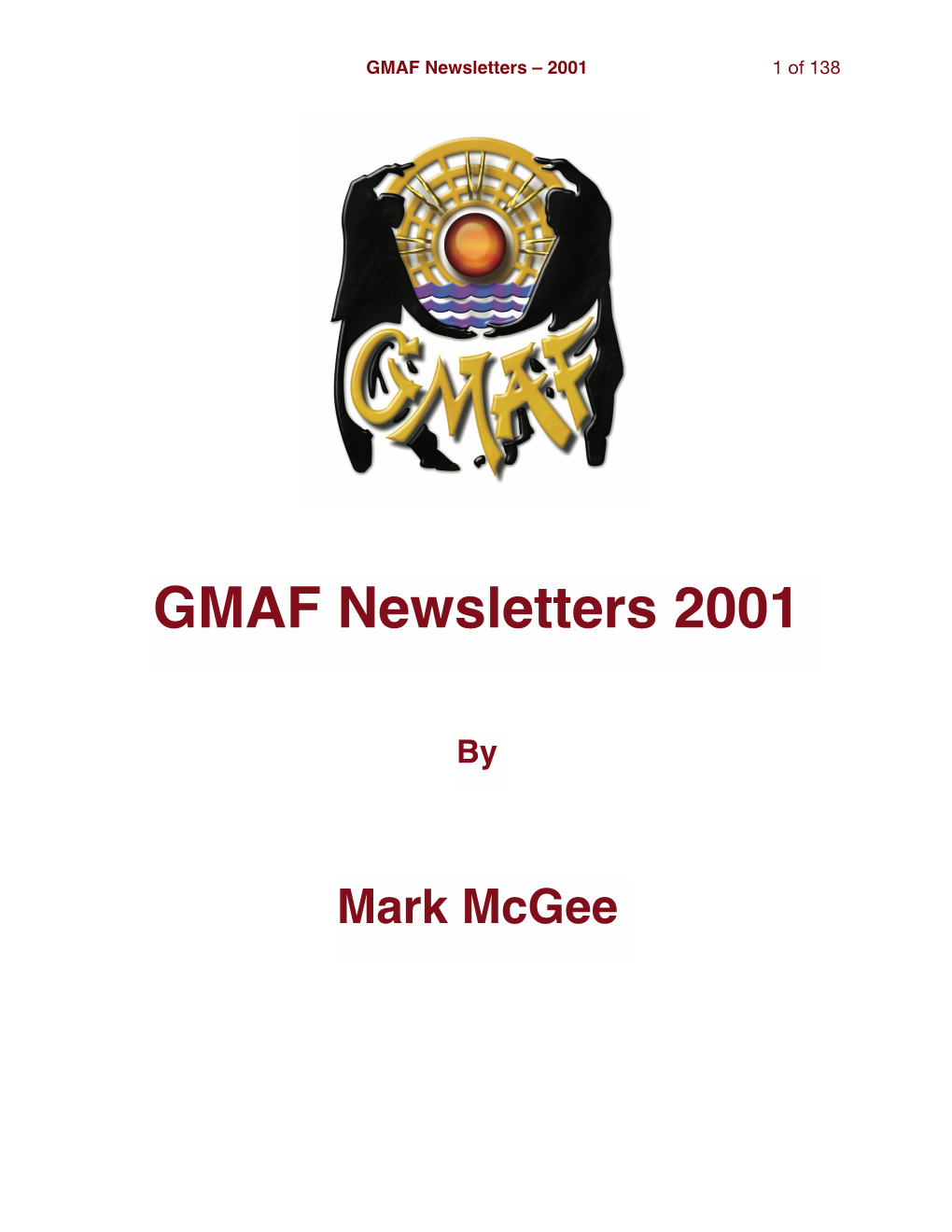 GMAF Newsletters – 2001 1 of 138