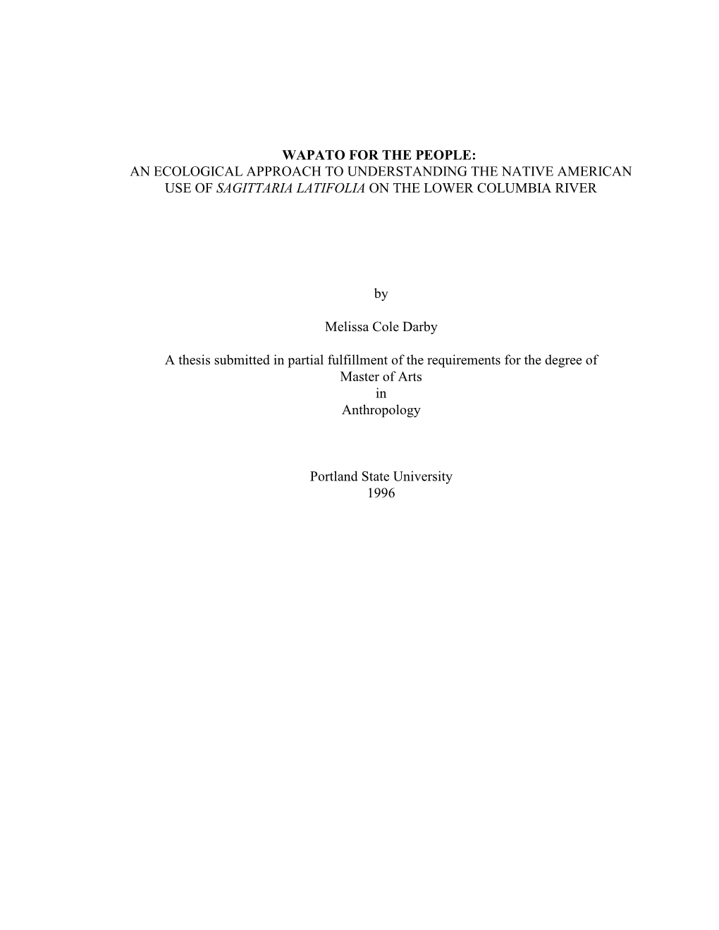 Wapato for the People: an Ecological Approach to Understanding the Native American Use of Sagittaria Latifolia on the Lower Columbia River