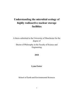Understanding the Microbial Ecology of Highly Radioactive Nuclear Storage Facilities