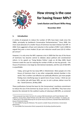 How Strong Is the Case for Having Fewer Mps?