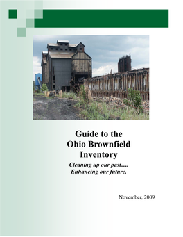 Guide to the Ohio Brownfield Inventory Cleaning up Our Past…