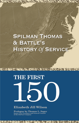 Spilman Thomas & Battle's History of Service